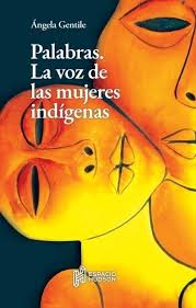 Angela Gentile Mujeres indigenas
